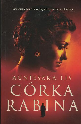 Okładka książki Córka rabina / Agnieszka Lis.