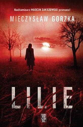 Okładka książki  Lilie : [E-book] powieść kryminalna  10