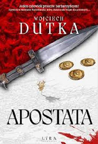 Okładka książki Apostata / Wojciech Dutka.
