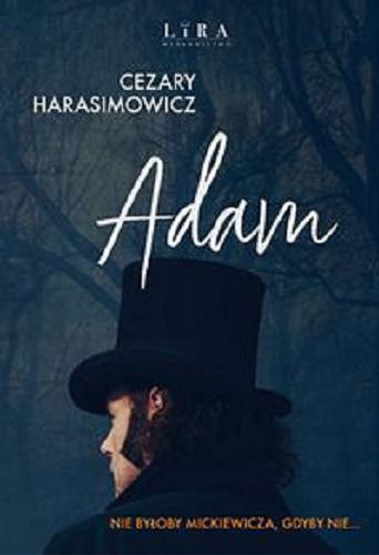 Okładka książki Adam / Cezary Harasimowicz.
