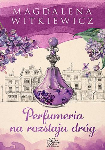 Okładka książki Perfumeria na rozstaju dróg / Magdalena Witkiewicz.