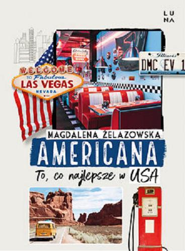 Okładka książki  Americana : to, co najlepsze w USA  1