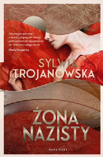 Okładka książki Żona nazisty / Sylwia Trojanowska.