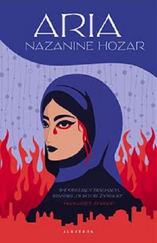 Okładka  Aria / Nazanine Hozar ; z angielskiego przełożyła Joanna Jurewicz.