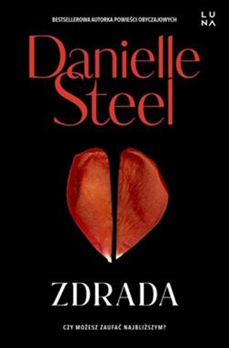 Okładka  Zdrada / Danielle Steel ; przełożyła Beata Turska.