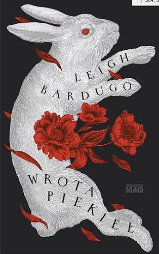 Okładka książki Wrota piekieł / Leigh Bardugo ; przełożyła Małgorzata Strzelec.