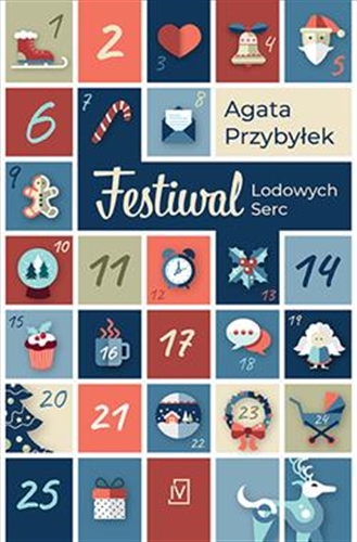 Okładka książki Festiwal Lodowych Serc / Agata Przybyłek.