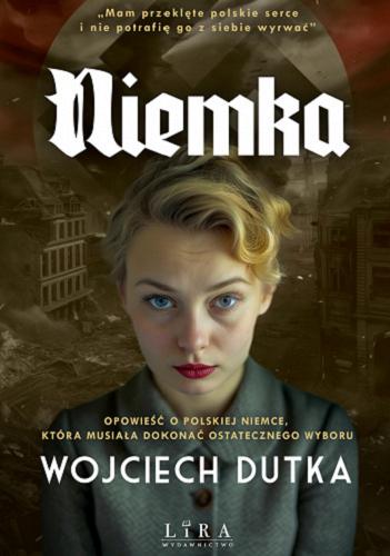 Okładka książki Niemka / Wojciech Dutka.