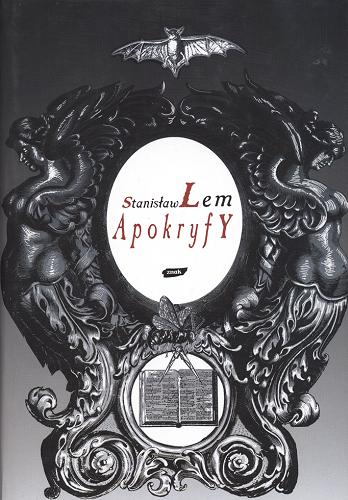 Okładka książki Apokryfy / Stanisław Lem ; posłowie Jerzy Jarzębski.