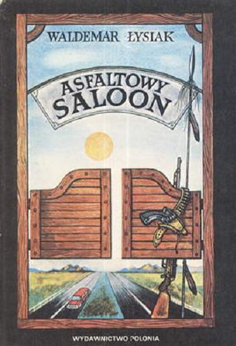 Okładka książki  Asfaltowy saloon  1
