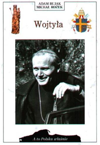 Okładka książki Wojtyła / Adam Bujak fotografie, Michał Rożek tekst.