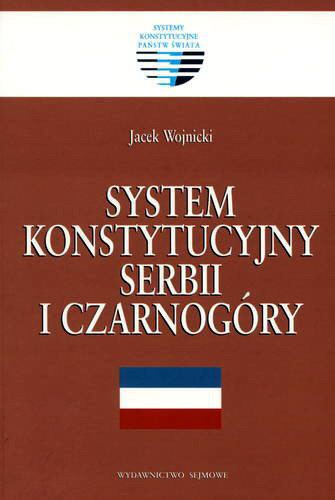 System konstytucyjny Serbii i Czarnogóry Tom 3.9