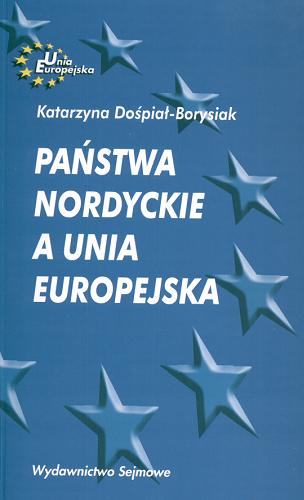 Okładka książki  Państwa nordyckie a Unia Europejska  1