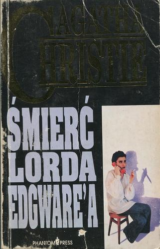 Okładka książki Śmierć Lorda Edgware`a / Agatha Christie ; przełożyła Grażyna Rychlik.
