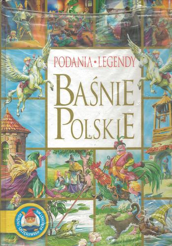 Okładka książki Baśnie polskie / Anna Sójka ; il. Andrzej Fonfara.