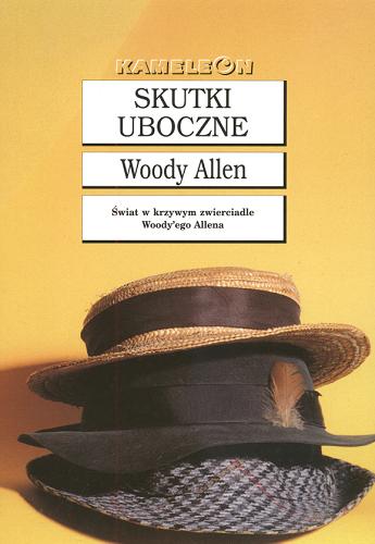 Okładka książki Skutki uboczne / Woody Allen ; tł. Bogdan Baran.