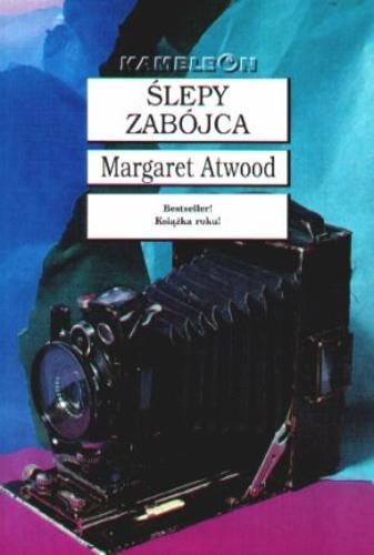 Okładka książki Ślepy zabójca / Margaret Atwood ; tł. [z ang.] Małgorzata Hesko-Kołodzińska.