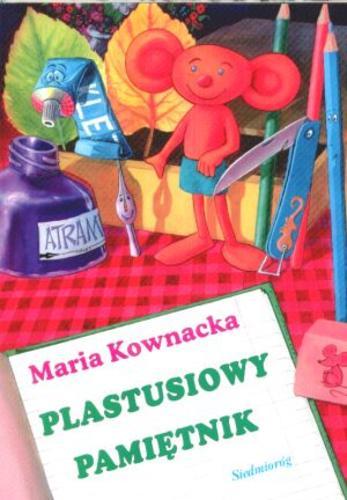 Okładka książki Plastusiowy pamiętnik / Maria Kownacka ; il. Jarosław Żukowski.