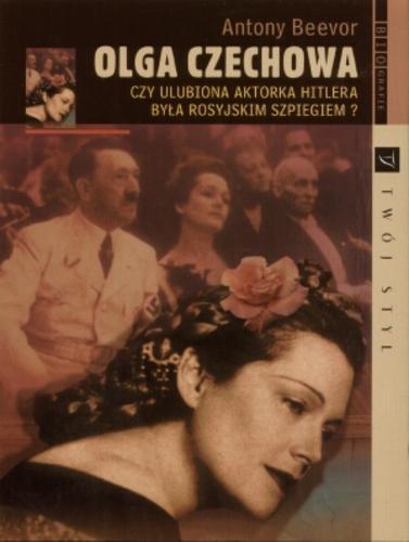 Okładka książki  Olga Czechowa : czy ulubiona aktorka Hitlera była rosyjskim szpiegiem?  10