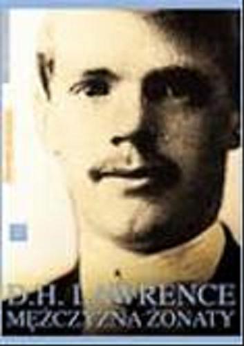 D. H. Lawrence - mężczyzna żonaty Tom 4.9