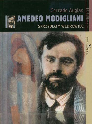Amedeo Modigliani : skrzydlaty wędrowiec Tom 22.9