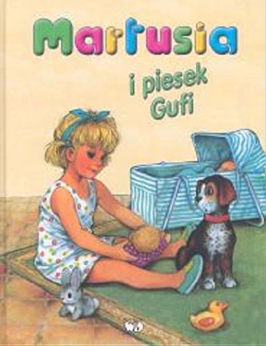 Okładka książki  Martusia i piesiek Gufi  10
