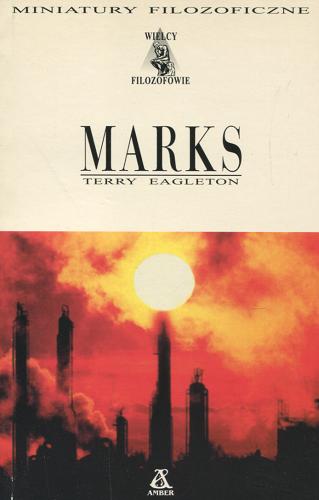 Okładka książki Marks : Marks i wolność / Terry Eagleton ; tłum. Justyna Nowotniak.