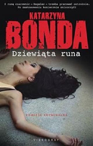 Okładka książki Dziewiąta runa / Katarzyna Bonda.