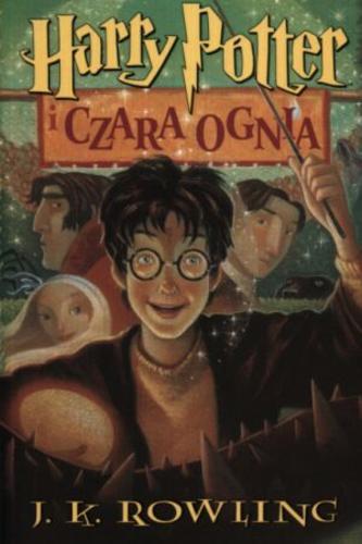 Okładka książki Harry Potter i czara ognia / J. K Rowling ; ilustrowała Mary GrandPré ; tłumaczył Andrzej Polkowski.