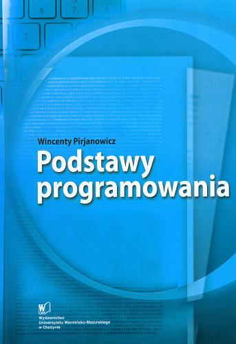 Okładka książki Podstawy programowania / Wincenty Pirjanowicz.