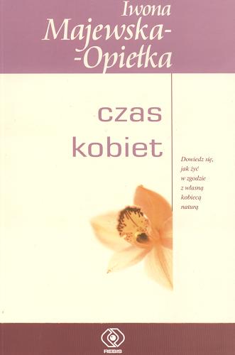 Okładka książki Czas kobiet / Iwona Majewska-Opiełka.