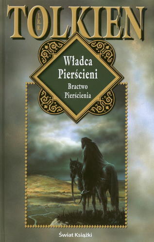 Okładka książki Bractwo Pierścienia / J. R. R. Tolkien ; z angielskiego przełożył Jerzy Łoziński.