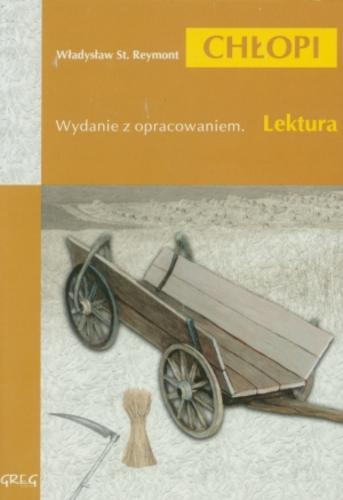 Okładka książki Chłopi :[wydanie z opracowaniem] / Władysław Stanisław Reymont ; oprac. Anna Popławska.