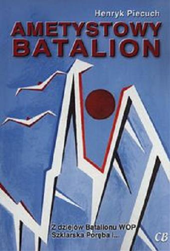 Okładka książki  Ametystowy batalion  2