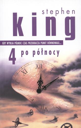 Okładka książki 4 po północy /  Stephen King ; z ang. przeł. Paweł Korombel.
