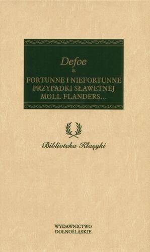 Okładka książki  Fortunne i niefortunne przypadki sławetnej Moll Flanders  5