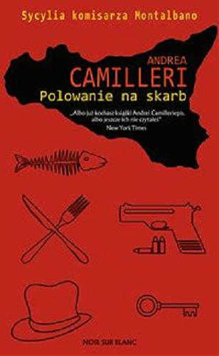 Okładka  Polowanie na skarb / Andrea Camilleri ; przełożył Maciej Brzozowski.