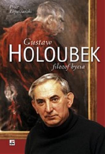 Okładka książki  Gustaw Holoubek - filozof bycia  5