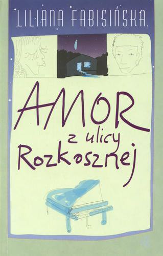 Okładka książki  Amor z ulicy Rozkosznej  2