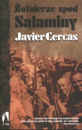 Okładka książki Żołnierze spod Salaminy / Javier Cercas ; tł. Ewa Zaleska.