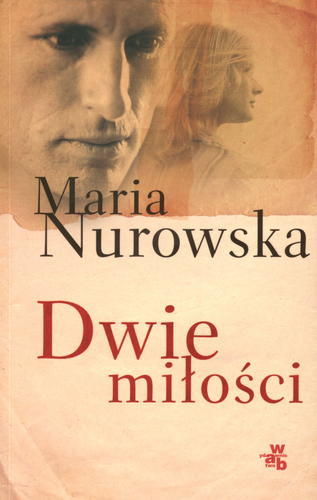 Okładka książki Dwie miłości / Maria Nurowska.