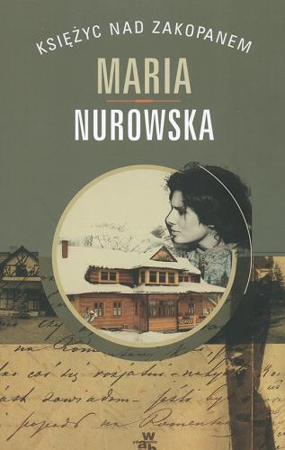 Okładka książki Księżyc nad Zakopanem / Maria Nurowska.