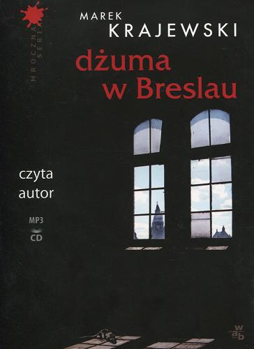 Okładka książki Dżuma w Breslau / Marek Krajewski.