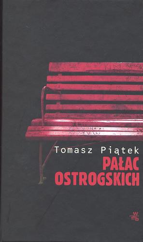 Okładka książki Pałac Ostrogskich / Tomasz Piątek.