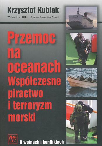 Okładka książki  Przemoc na oceanach : współczesne piractwo i terroryzm morski  8