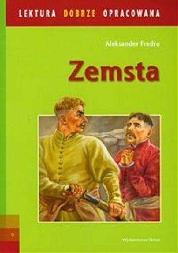 Okładka książki Zemsta / Aleksander Fredro ; il. Kazimierz Wasilewski ; [oprac. Agnieszka Sabak].