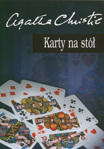 Okładka książki Karty na stół / Agatha Christie ; tł. Krystyna Bockenheim.