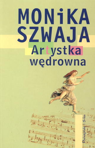 Okładka książki Artystka wędrowna / Monika Szwaja.