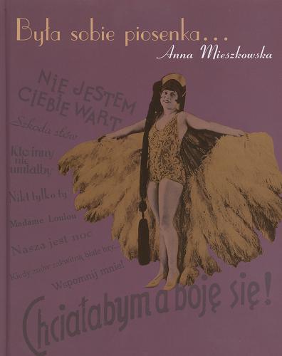 Okładka książki  Była sobie piosenka... : gwiazdy kabaretu i emigracyjnej Melpomeny  2
