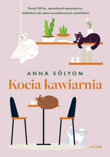 Okładka  Kocia kawiarnia [Dokument dźwiękowy] / Anna Sólyom ; [przełożyła Joanna Ostrowska].